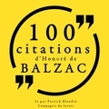 Honoré de Balzac et Patrick Blandin - 100 citations d'Honoré de Balzac.