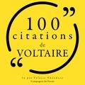  Voltaire et Patrick Martinez-Bournat - 100 citations de Voltaire.