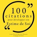  Various et Patrick Martinez-Bournat - 100 citations pour développer son estime de soi.