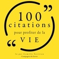  Various et Camille Tavitian - 100 citations pour profiter de la vie.