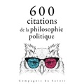 Henry David Thoreau et Friedrich Nietzsche - 600 citations de la philosophie politique.