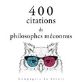 – Épictète et Ambrose Bierce - 400 citations de philosophes méconnus.