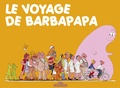 Annette Tison et Talus Taylor - Le voyage de Barbapapa.