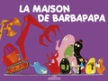 Annette Tison et Talus Taylor - La maison de Barbapapa.