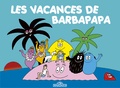 Annette Tison et Talus Taylor - Les vacances de Barbapapa.