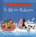 Talus Taylor et Annette Tison - Le Noël des Barbapapa - Avec stickers.