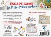 Les P'tites Poules perdues. Escape game