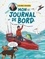 Guirec Soudée et  Cyrielle - Mon Journal de bord - Les 181 jours en mer d'un aventurier.