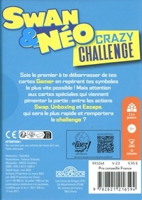 Swan & Néo : Crazy Challenge