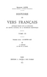 Georges Lote - Histoire du vers français. Tome III - Première partie : Le Moyen Âge III. La poétique. Le vers et la langue.