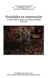 Jean-Pierre Berthe et Thomas Calvo - Sociedades en construcción, la Nueva Galicia según las visitas de oidores, (1606-1616).
