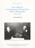 Sylvain Schirmann - Les relations économiques et financières franco-allemandes - 24 décembre 1932-1er septembre 1939.