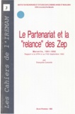 Françoise Lorcerie - Le partenariat et la « relance » des Zep.
