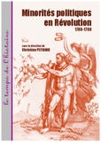 Christine Peyrard - Minorités politiques en Révolution - 1789-1799.