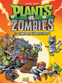 Paul Tobin et Ron Chan - Plants vs Zombies Tome 2 : Le temps de l'Apocalypse ! - Avec de vraies graines de tournesol à planter.