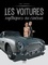 Philippe Chanoinat et Philippe Loirat - Les voitures mythiques au cinéma.