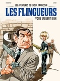 Philippe Chanoinat et Philippe Loirat - Les aventures de Raoul Fracassin Tome 2 : Les flingueurs vous saluent bien.