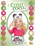 Cathy Cassidy - Les filles au chocolat Tome 4 : Coeur coco.