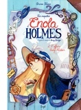 Serena Blasco - Les enquêtes d'Enola Holmes Tome 2 : L'affaire Lady Alistair.