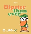  James - Hipster than ever.