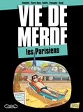  Eldiablito et Pierre Uong - Vie de merde Tome 12 : Les Parisiens.