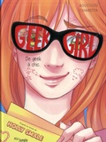 Holly Smale et Laureen Bouyssou - Geek Girl Tome 1 : De geek à chic....
