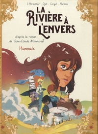 Maxe L'Hermenier et  Djet - La rivière à l'envers Tome 2 : Hannah.