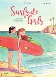 Kim Dwinell - Surfside Girls - Tome 1 - Le secret de Danger Point.