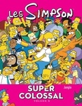 Max Davison et Phil Ortiz - Les Simpson - Super colossal Tome 5 : .