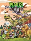 Paul Tobin et Ron Chan - Plants vs Zombies - Tome 12 - Dino Mythe.