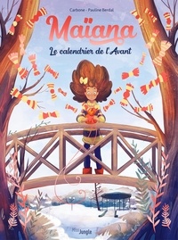 Pauline Berdal et  Carbone - Maïana - Tome 1 - Le calendrier de l'Avant.