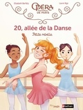 Elizabeth Barféty et Laure Ngo - 20, allée de la Danse Tome 4 : Petite rebelle.