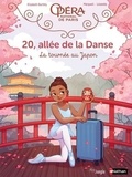 Elizabeth Barféty et Roberta Pierpaoli - 20, allée de la Danse Tome 7 : La tournée au Japon.