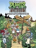Paul Tobin - Plants vs Zombies - Tome 16 - Le livre dont vous êtes le zombie.