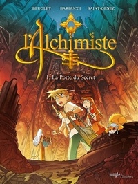 Nicolas Beuglet et Alessandro Barbucci - L'alchimiste Tome 1 : La porte du secret.