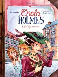 Lucie Arnoux - Les enquêtes d'Enola Holmes Tome 8 : Et l'élégante évasion.