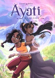 Fabien Fernandez et Sandra Violeau - Ayati Tome 5 : Ayati et la chute des dieux.