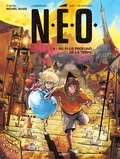 Michel Bussi et Maxe L'Hermenier - N.E.O. - Tome 4 - Au plus profond de la Terre.