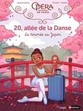 Elizabeth Barféty et Laure Ngo - 20, Allée de la Danse - Tome 7 - La tournée au Japon.