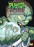 Paul Tobin et Christianne Gillenardo-Goudreau - Plants vs Zombies Tome 20 : .