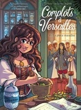  Carbone et Cee Cee Mia - Complots à Versailles Tome 9 : La pièce maudite.