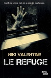 Niki Valentine - Le refuge.