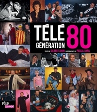 Gilbert Jouin - Télé génération 80.