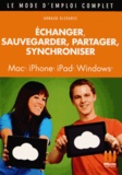 Arnaud Glevarec - Echanger, sauvegarder, partager, synchroniser - Mac, iPhone, iPad, Windows.