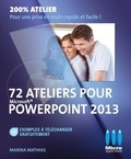 Marina Mathias - 72 Ateliers pour PowerPoint 2013.