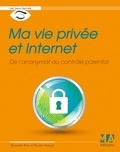 Alexandre Boni et Nicolas Stemart - Ma vie privée et Internet.