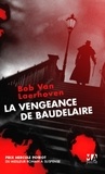 Bob Van Laerhoven - La Vengeance de Baudelaire.