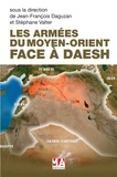 Jean-François Daguzan et Stéphane Valter - Les armées du Moyen-Orient face à DAESH.
