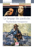 Jeanine Solotareff - Le langage des paraboles - Psychanalyse introspective.