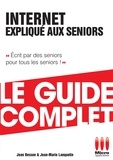 Jean Besson - Internet Expliqué Aux Séniors Guide Complet.